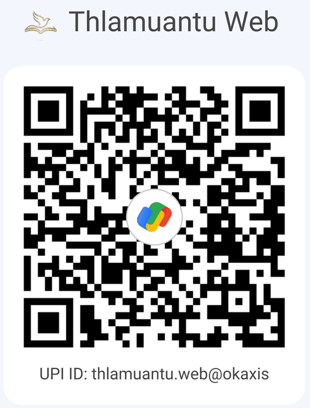 GPay QR code to donate to Thlamuantu